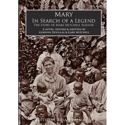 Mary, In Search of a Legend