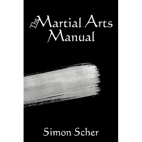 The Martial Arts Manual