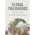 Global Childhoods: Issues and Debates