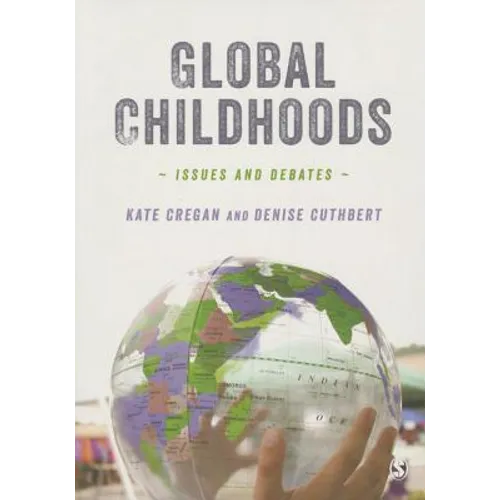 Global Childhoods: Issues and Debates