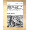 The Great Charter and Charter of the Forest, with Other Authentic Instruments: To Which Is Prefixed an Introductory Discourse, Containing the History