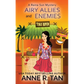 Airy Allies and Enemies: A Raina Sun Mystery: A Chinese Cozy Mystery
