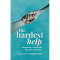 The Hardest Help: Supporting A Loved One Through Alcoholism