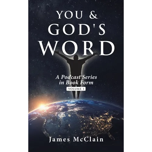 You & God's Word: A Podcast Series