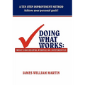 Doing What Works: What Successful People Do Differently
