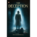 The Deception