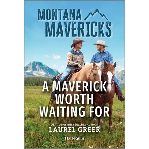 A Maverick Worth Waiting for