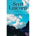 Seen Unicorn - Changing Beyond