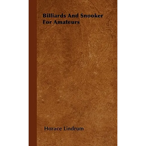 Billiards and Snooker for Amateurs