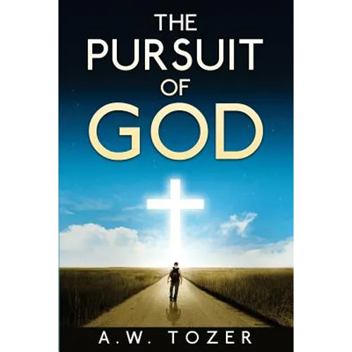 The Pursuit of God