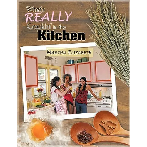 What's Really Cookin' in the Kitchen