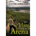 The Man In the Arena