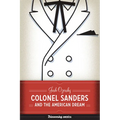 Colonel Sanders and the American Dream