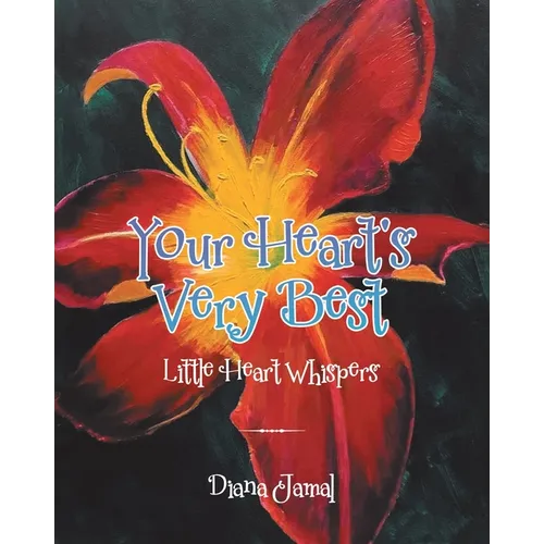 Your Heart's Very Best: Little Heart Whispers
