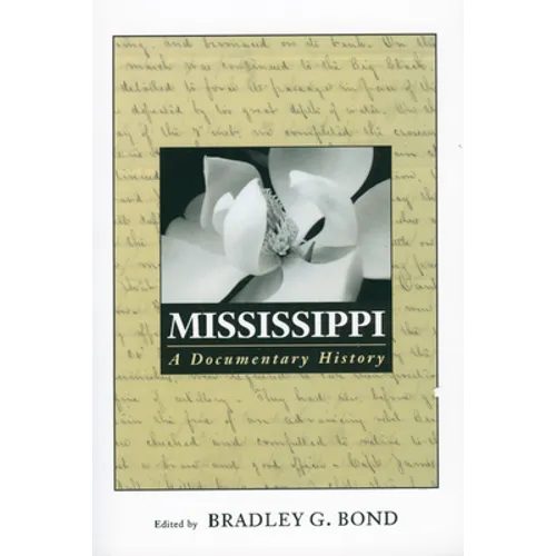 Mississippi: A Documentary History