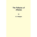 The Fallacies of Atheism
