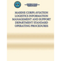 Marine Corps Aviation Logistics Information Management and Support Department Standard Operating Procedures