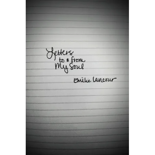 Letters to & from My Soul