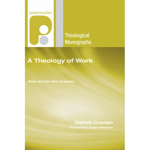 A Theology of Work