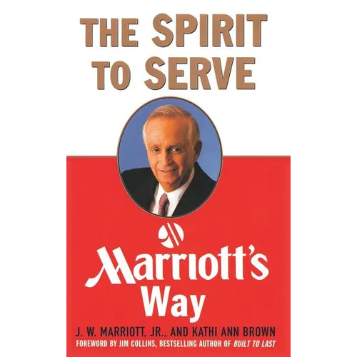 The Spirit to Serve Marriott's Way
