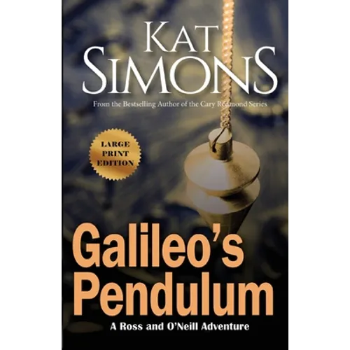 Galileo's Pendulum: Large Print Edition