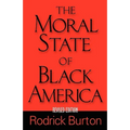 The Moral State of Black America