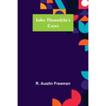 John Thorndyke's Cases