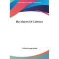 The Majesty Of Calmness