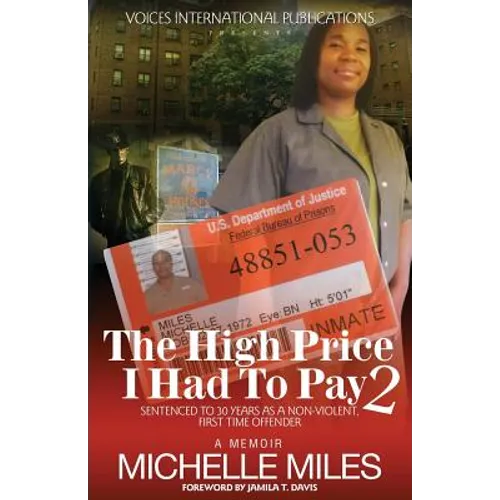 The High Price I Had to Pay 2: Sentenced to 30 Years as a Non-Violent. First Time Offender