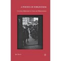 A Poetics of Forgiveness: Cultural Responses to Loss and Wrongdoing