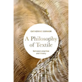 A Philosophy of Textile: Between Practice and Theory