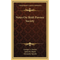 Notes On Skidi Pawnee Society