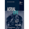 Aerial Life: Spaces, Mobilities, Affects