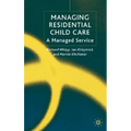 Managing Residential Childcare: A Managed Service
