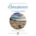Inspired Meditations Book II: Renaissance