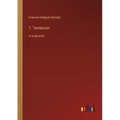 T. Tembarom: in large print
