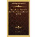The Ark and Nonsense Lines for Nonsense Lovers (1901)
