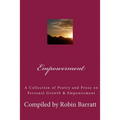 Empowerment: A Collection of Poetry and Prose on Personal Growth & Empowerment