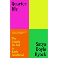 Quarterlife: The Search for Self in Early Adulthood