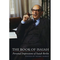 The Book of Isaiah: Personal Impressions of Isaiah Berlin