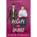 Recipe for Chaos: a gay MM contemporary sweet romance