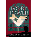 Ivory Tower: A New Jersey Mafia Romance