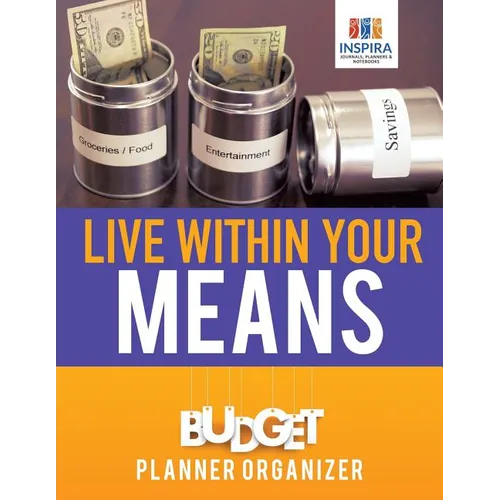 Live Within Your Means Budget Planner Organizer