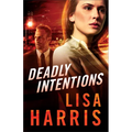 Deadly Intentions