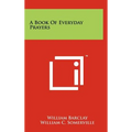 A Book Of Everyday Prayers