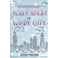 Souls Adrift in the Windy City: (A contemporary romance with a paranormal twist)