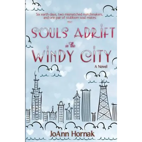 Souls Adrift in the Windy City: (A contemporary romance with a paranormal twist)
