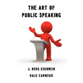 The Art of Public Speaking