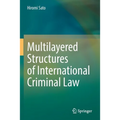 Multilayered Structures of International Criminal Law