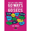 Meee In A Work Minute - 60 Ways Yo Improve Your Working Life In 60 Seconds